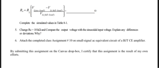 full load Complete the simulated values in Table 8-1 5. Change Rc-10K2 and Compare the output voltage with the sinusoidal inp