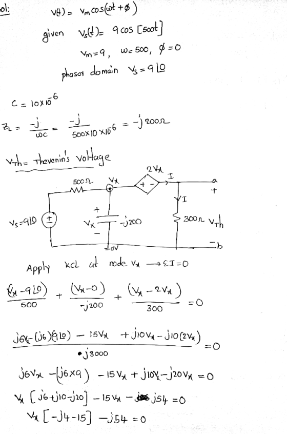 v)Vn cosot+) Ceoot ol: given V 9cos w- 500, O = 9 10 phasot domain C lox 10 -j 200n - uoc h heenins Votage 500 I 300n OTb=A