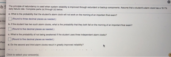The princi le of redundancy is used when syst daily failure rate. Complete parts (a) through (d) below. em reliabilty is impr