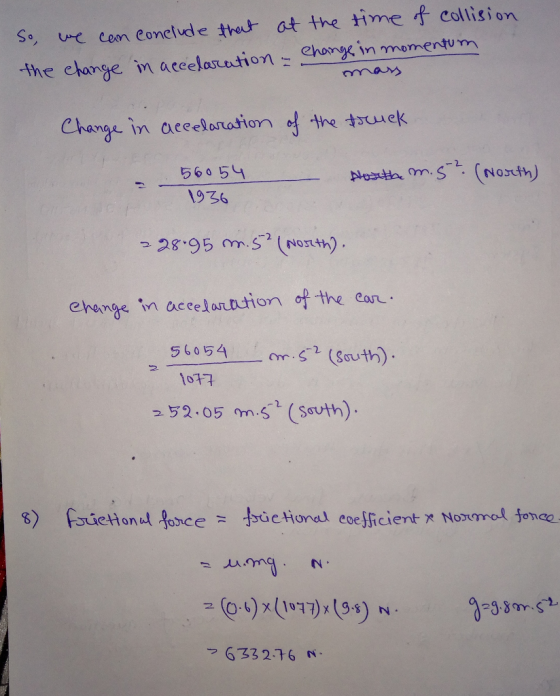 se, uc cen eonclvde the at the time f collision the ehange n aecelastution Chom in momentum Chang in aceelonahio tne tsuuek 5