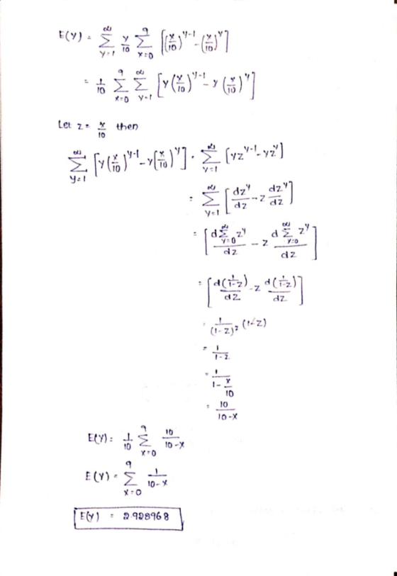 E(Y) - y-1 10 Let z then 10 vz v dz dz dz dz Ye d z d d2 (tZ) (1- Z) Y 1- 0 10-X 10 Ety) 10 0-X E(Y) 10- EM 899896 8 M GM