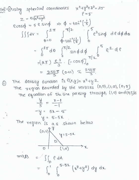 2-y2t3-2 sol-Oustng Spherical coordinates 5 T2 乡ニ。 Sin - COS 3 ~ 250ㅠ = 250 ㅠ The density fundions ) The γ29ion Bourded by th