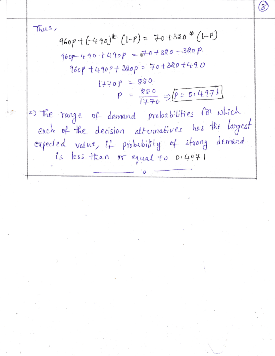 Thus 1チチ0 eYanae of. denn nd proba bilih es 11 :ch e decision alkenmatives has the larges expected value, щ Pobability 04 &tr