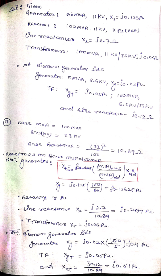 So2 Given Ger ersatos 12SPu Reactuss oo mVA, 11kv, x Ple (Let) Smeseactoames Transfosmers: eiomar at generabors sids Jonerate