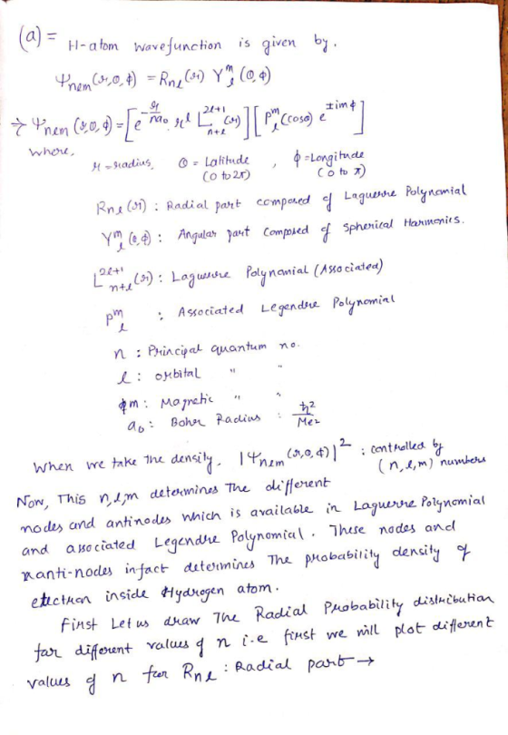 (a)= 1 H-a tom Wavefunction is given by hem CorotRn) Y (04) timt 24+1 whoru -Longitnas Co to 7 -Lahitude o to 2r H=9adius Rns