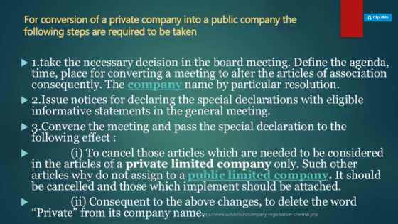 For conversion of a private company into a public company the following steps Clip slide required to be taken are 1,take the