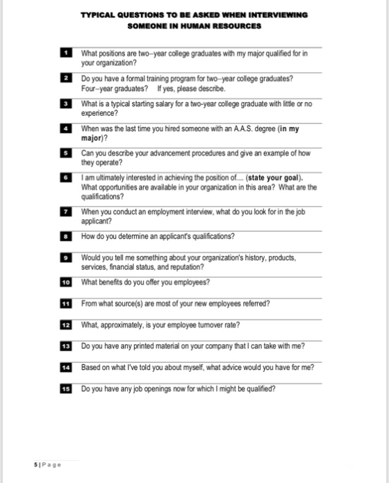 TYPICAL QUESTIONS TO BE ASKED WHEN INTERVIEWING SOMEONE IN HUMAN RESOURCES 1 What positions are two-year college graduates wi