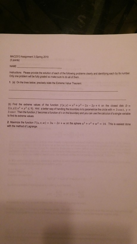 MAC2313 Assignment 3 /Spring 2019 (5 points) NAME Instructions: Please provide the solution of each of the following problems