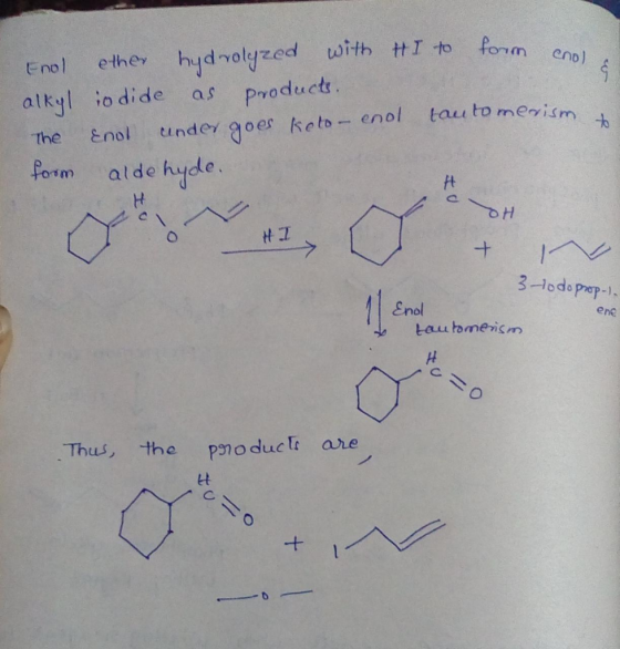 form enol E no alkyl iodide as Product The Enol tunde goes heto- enol tau to merism fom alde hyde Enol ene Thus, the pnoductr