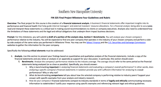 Southern New Hampshire University FIN 325 Final Project Milestone Four Guidelines and Rubric Overview: The final project for