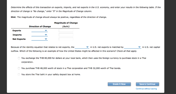 Determine the effects of this transaction on exports, imports, and net exports in the U.S. economy, and enter your results in