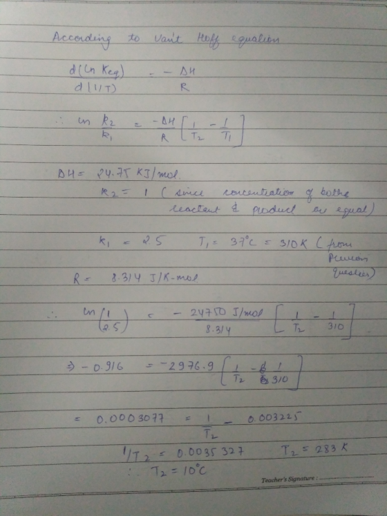 Accoding Vanit to d(n Kea) AH dluT - AH Ti Tr 24.7T K3/mol R2- Lonteutation leacteut poduct pual) 7 37°c 3/0K Chm Prween Lue