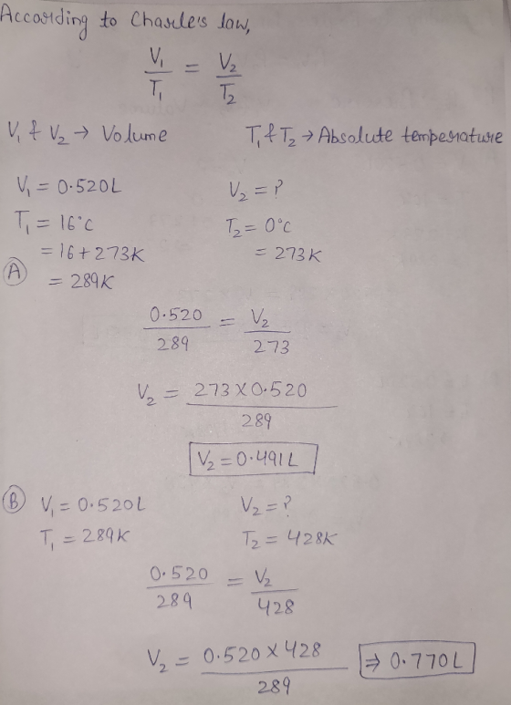 Accostding to Chasles low 2. V, 0.520L リー? 2 -| 6 t 273K 273k (A) = 289K 0.520-Va 2.89 2.73 V273 X0.520 289 0.520 V 2.89 428