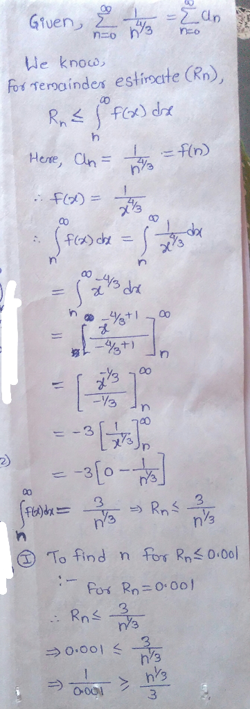 Gfuen We know os Tesaindes estioate (R) Here, Cin- ·メ 8 for Rns 0.0ol To find n ラ0,001 h/3 つ6001 / 3
