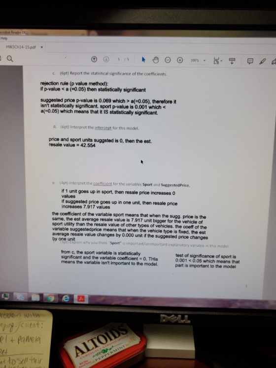 crobat Reader DC Help HW3Ch14-15.pdf x 5/5 100% (6pt) Report the statistical significance of the coefficients. c. rejection r