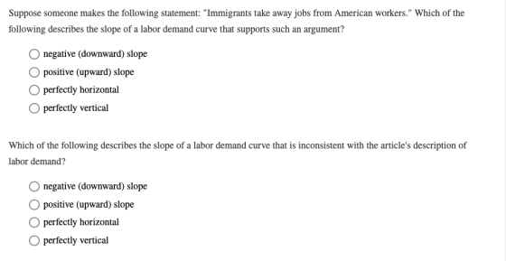 Suppose someone makes the following statement: Immigrants take away jobs from American workers. Which of the following desc