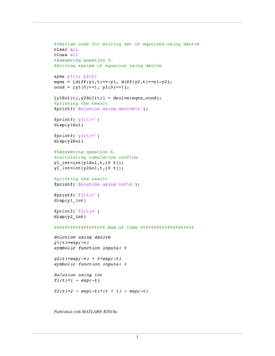 %%Matlab code for solving set of eqa tions using dsolve clear all close all Answering question 5. Solving system of equation