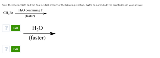 Draw the intermediate and the final neutral product of the following reaction. Note: do not include the counterions in your a