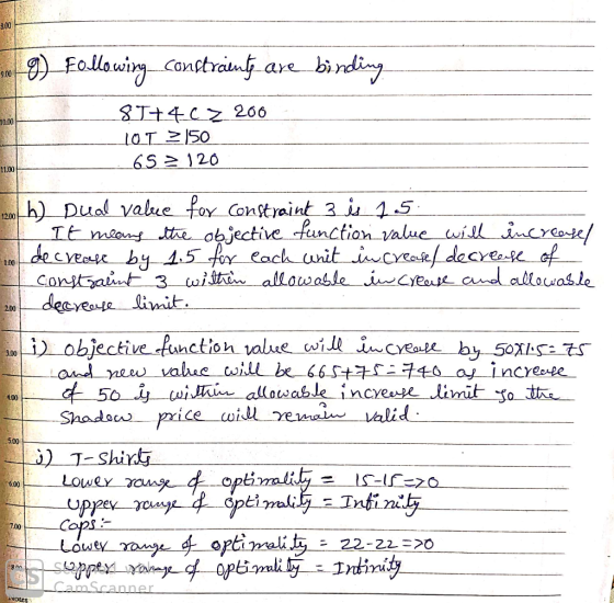 8.00 bindiny Follawing canstranf aYe 9.00 ST4C200 1OT 150 6S120 10.00 11.00 h) Dual value for Constraint 3 is 1.5 TE meon te