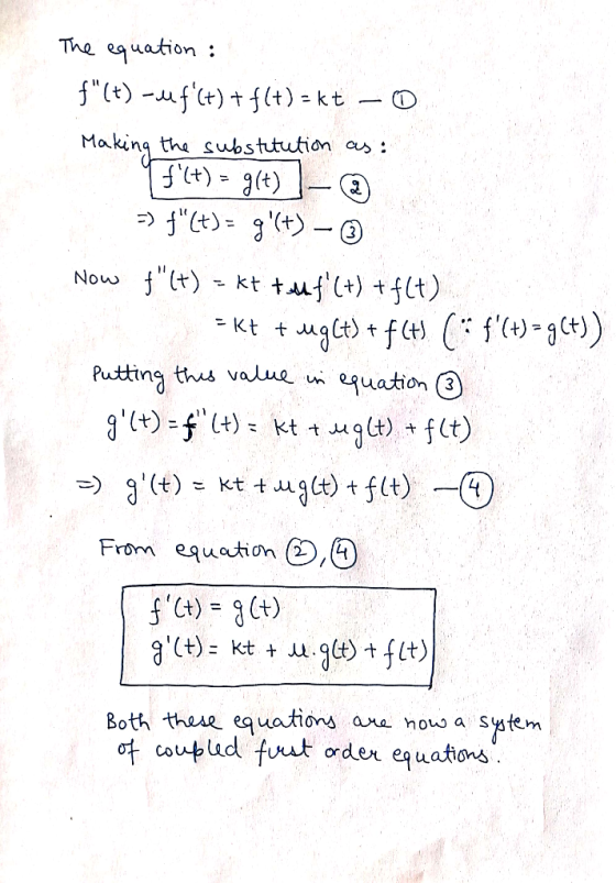 The equation: Makinq the substtution as Putting ths value equation3 Both these equations anou a Stem coutud fuut order equati