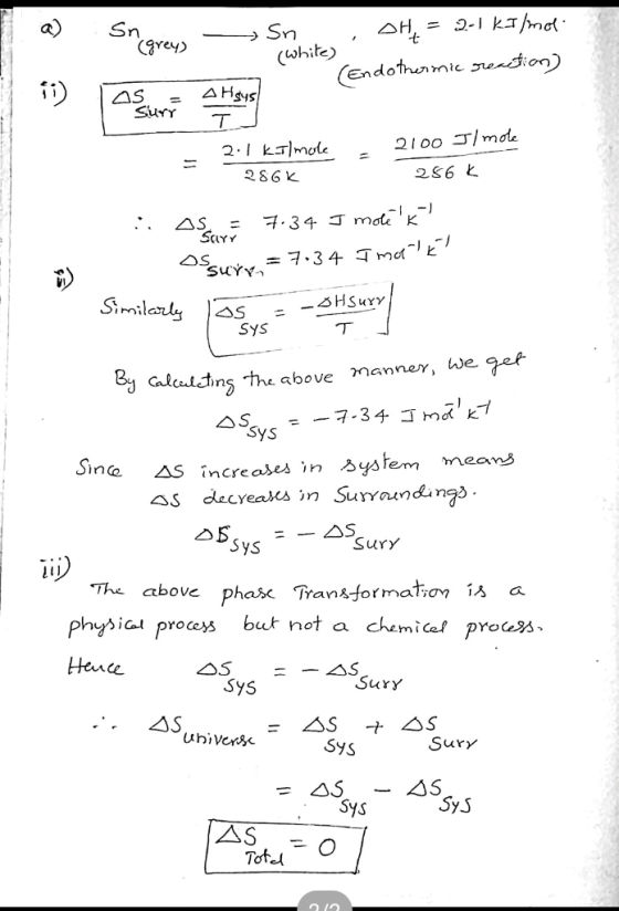 = 2- k/mo Sn (white Endothurnic snition) Cgrey AHgys T AS Surr - 2100 /moe 2. kmole 286 k 286K 7.34 J mo AS 1 SaYY maE = 7-3