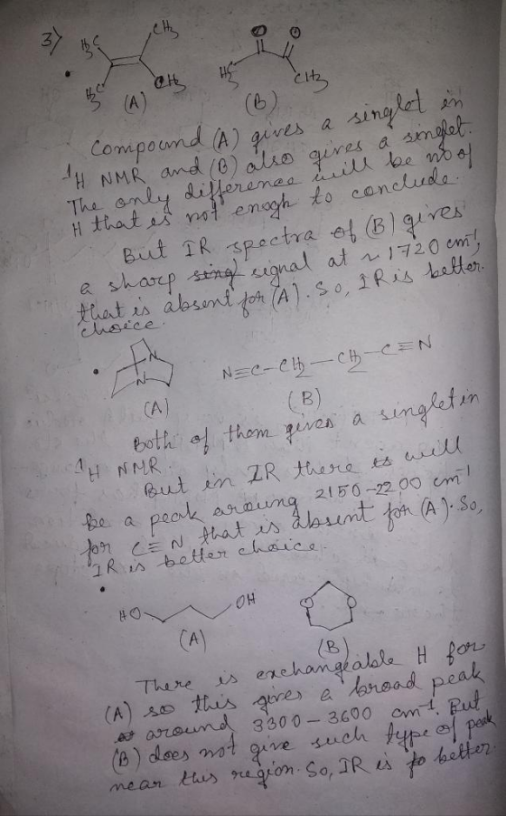 (b) Compound A) gves NMR and (0) alie qu be noe singlet a The only diflereme H tthat ss not enagh to cancluda Buut IR spectra