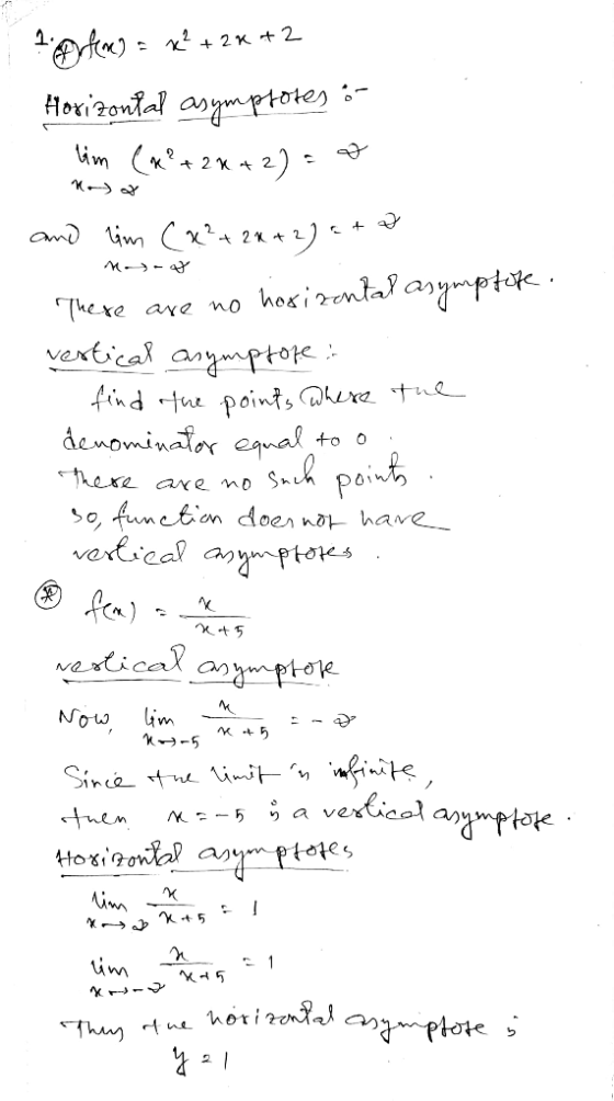 22K+ 2 Hoizontal amptotes im 2 and lim 2 M--Y hosirentalanympte . Thexe ane no vextical anmptoe find tue points Qhexe tu deno