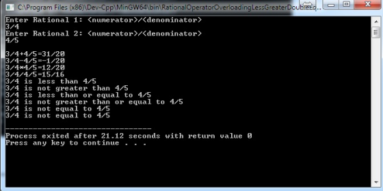C:AProgram Files (x86)\Dev-Cpp\MinGW64\bin\ RationalOperatorOverloading LessGreaterDoubletd Enter Rational 1: <numerator/Kden