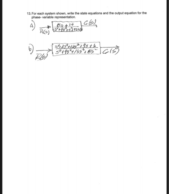 13. For each system shown, write the state equations and the output equation for the phase- variable representation 8s10 sh25