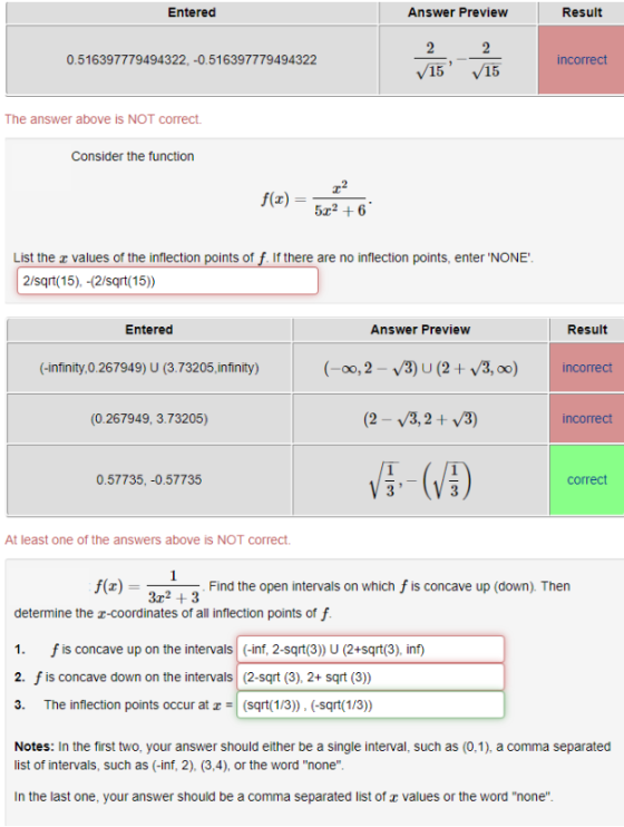 Result Entered Answer Preview 0.516397779494322, -0.516397779494322 incorrect 15 15 The answer above is NOT correct Consider
