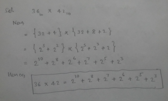 Sol SOL 36 X4-210 lo Noue 313284 6 z 21, 28 + 2 +17十25十23 Hen ce 10 g 36 x 42 = 2t 28 + 27+1 + 2.23