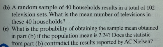 (b) A random sample of 40 households results in a total of 102 television sets, What is the mean number of televisions in the