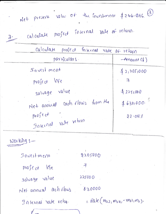 3 let Presen valw of cal culak profet nkrnal ak of rekum. pa hcularS 2,20S1000 salvage value 22 5L000 Net annual tash flow」 h