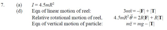 7. a I4.5mR2 (d) Eqn of linear motion of reel Relative rotational motion of reel. Eqn of vertical motion of particle 4.5mRθ