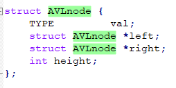 struct AVLnode val; TYPE struct AVLnode left; struct AVLnode *right; int height;