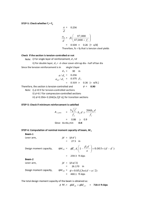STEP-5: Check whether f, = fy 0.256 a d 87,000 87,000f d 0.26 a/d Therefore, fs fy that is tension steel yields 0.504 = Check