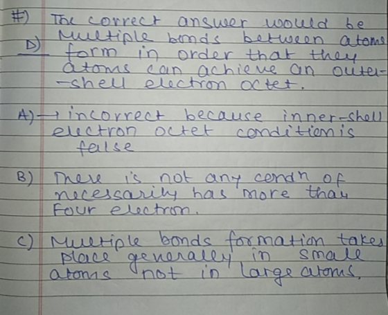 Tal correCt answer would 6e Multiple bmds farm in order that thoy àtonas Oin achiQve an autei- cheu eloctron a tet betweon at