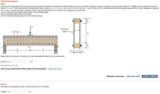 P9.047 GO Multipart Part 1 А box beam is fabricated from two plywood webs that are secured to dimension lumber boards at its