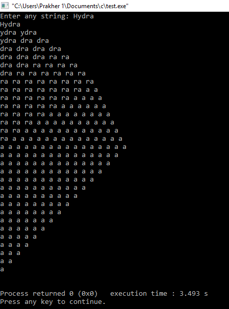 CAUsers Prakher 1Documentslcltest.exe Enter any string: Hydra Hydra ydra ydra ydra dra dra dra dra dra dra dra dra dra ra r
