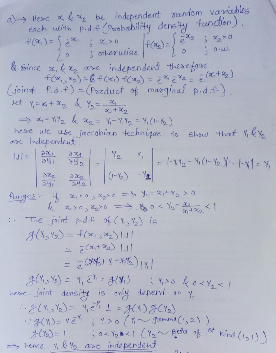 a)--> He> e x,4x2 be independent aandom vanlatks each dith p.d.f Pwohobity density tunction) S o,u, otheruise here ue use jac