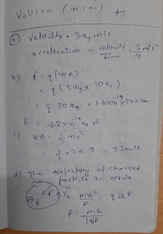 Veloshy 3ay l crelerationvelocity f.g(uxe) 239y 1092 ) 1 -19 ,6xl0 30xan 48 10 9Joule al) The ajectoy ot changed parhli orel