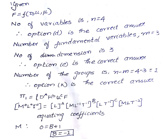Grvers F=f(D) No ovariables is , nニ4 option (d) is the correct ansut Number offundarnental variables,m:3 No o dia dime nsion
