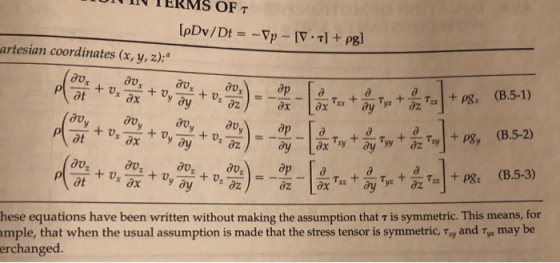 artesian coordinates (x, y, z): ди hese equations have been written without making the assumption that τ is symmetric. This m