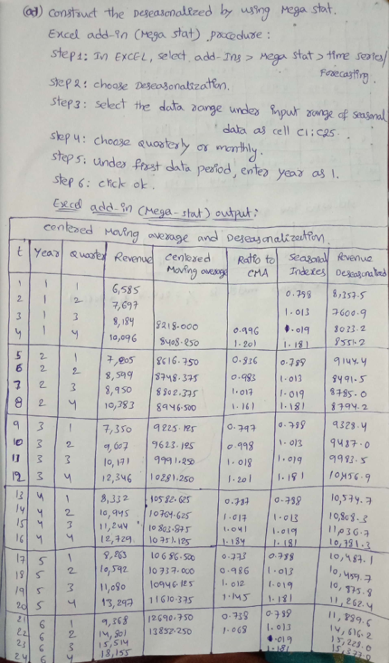 a3) constauct the Deseascnalized by using Mega stut Excel add-Rn CMega stat) pxoduse steps: n ExceL, selet ad- Tns Mega stat
