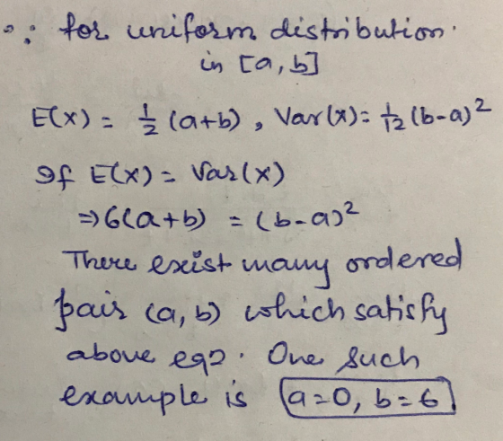 : tor uniferm distribution in ta, ECx) (atb), Varlx): t (b-a)2 f ECx)Var (x) latb) b-a Thue erxist may ordered pais (a, b) us