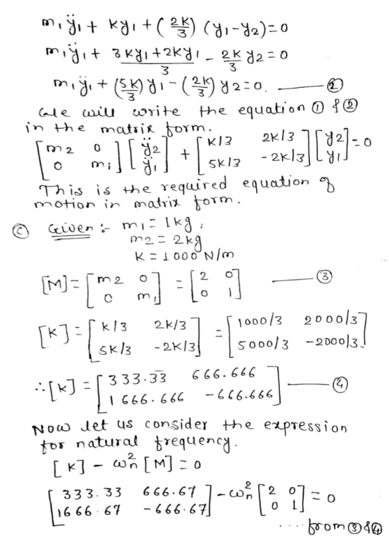 ニ0 RaztRa R 3 the equation 0 {O write ade wilu in the matsiR form. KI3 2K13 こ0 0 m 2 2K13L equation GKI3 required matrixoTm.