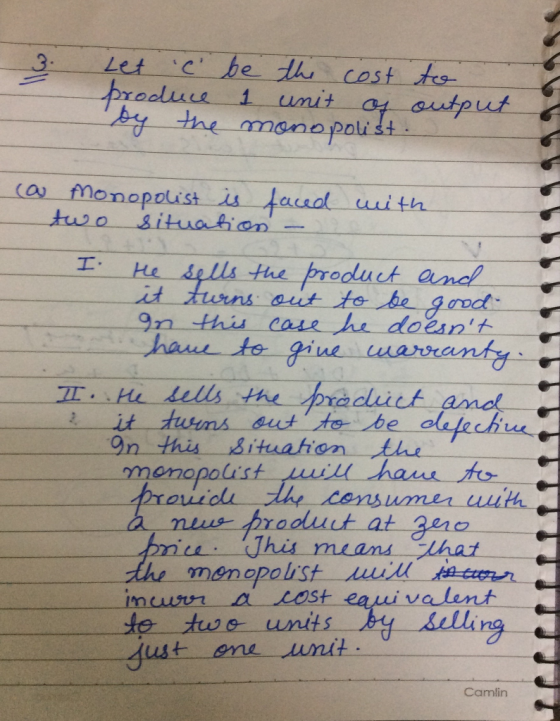 Let c be th cost to produe 1 3. umit af output Monopolist is facaal uith (a two situation I. He sells the prodluct and it tur