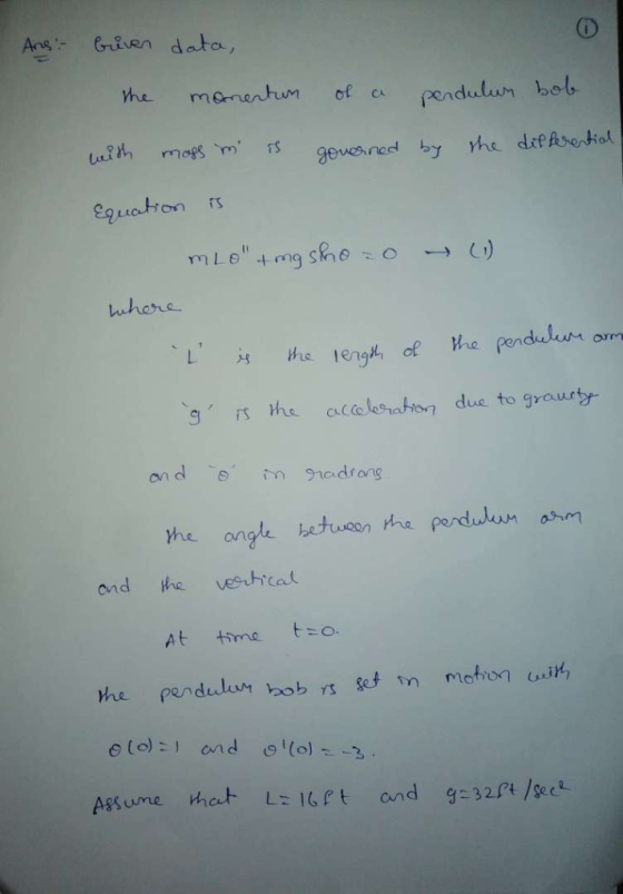 Ans Gen data, the moenof c pendulun bob g rs the alelatio due to graury on d drong he ange b At time to. Assume mat Lel6rt an
