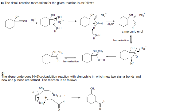 c) The detail reaction mechanism for the given reaction is as follows H92 ОН -Hg2 он он он 2+ Hg ++ Hg -H CH .0н H H-Q H a m