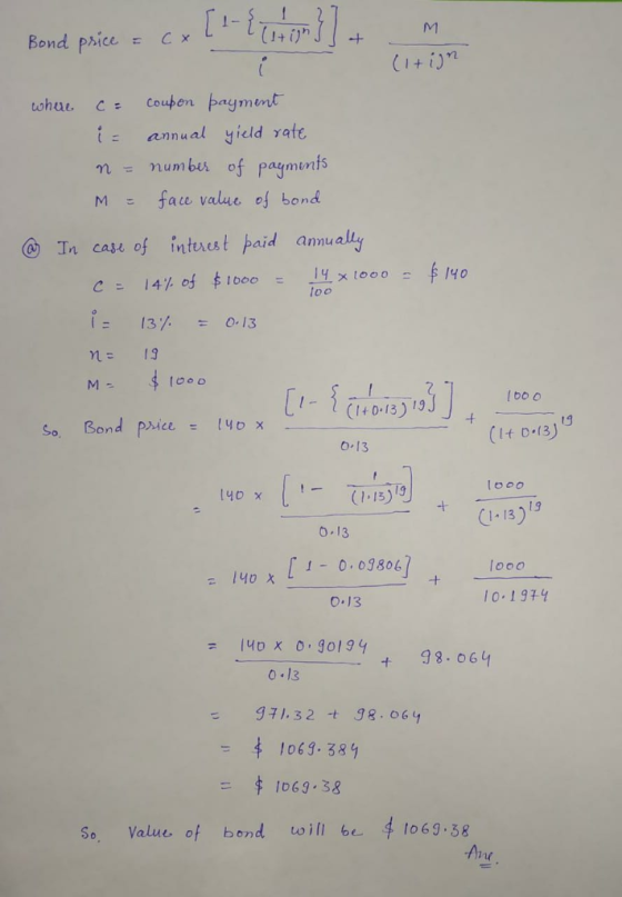 I - M (1+i)h Bond price C X C1tiJm Coupen payment whue i = annual yicld ate n=numbes of paymints face value of bond In case o